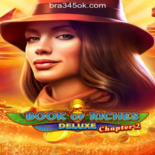 Exploring BookofRichesDeluxeChapter2: An Intriguing Journey with 345OK.COM Oficial Slots Brasil #1
