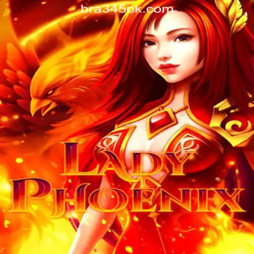 Experience the Thrilling World of LadyPhoenix and 345OK.COM Oficial Slots Brasil #1